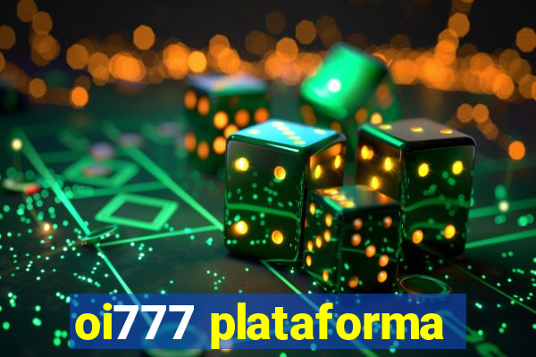 oi777 plataforma